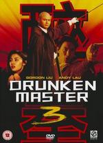 Drunken Master 3 - Liu Chia-Liang