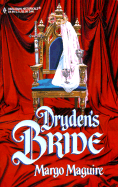 Dryden's Bride - Maguire, Margo