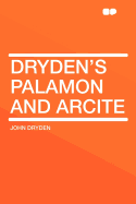 Dryden's Palamon and Arcite