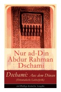 Dschami: Aus Dem Diwan (Orientalische Liebeslyrik)