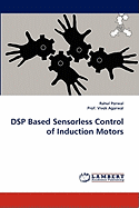 DSP Based Sensorless Control of Induction Motors