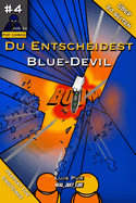 Du Entscheidest - Blue-Devil #4