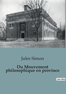 Du Mouvement philosophique en province