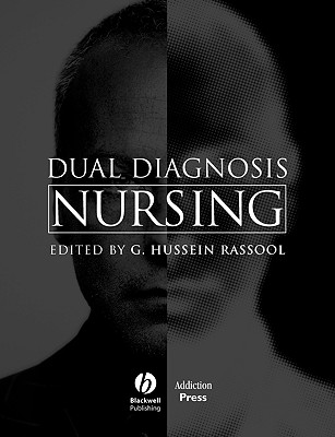 Dual Diagnosis Nursing - Rassool, G Hussein (Editor)