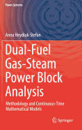 Dual-Fuel Gas-Steam Power Block Analysis: Methodology and Continuous-Time Mathematical Models