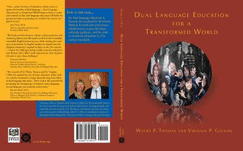 Dual Language Education for a Transformed World - Thomas, Wayne P, and Collier, Virginia P