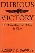 Dubious Victory: The Reconstruction Debate in Ohio