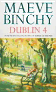 Dublin 4 - Binchy, and Binchy, Maeve