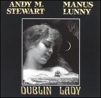 Dublin Lady - Andy M. Stewart/Manus Lunny