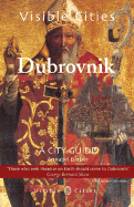 Dubrovnik: A City Guide - Barber, Annabel