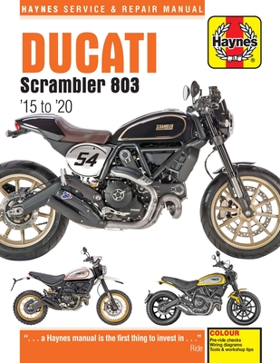 Ducati Scrambler 803 (15 - 20) Haynes Repair Manual: 2015 to 2020 - Coombs, Matthew