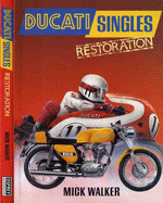 Ducati Singles Restoration