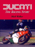 Ducati: The Racing Story