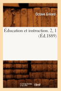 ?ducation Et Instruction. 2, 1 (?d.1889)