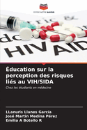 ?ducation sur la perception des risques li?s au VIH/SIDA