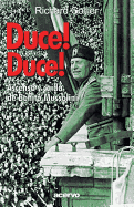 Duce! Duce!: Ascenso y Caida de Benito Mussolini