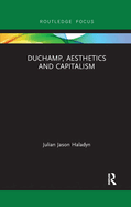 Duchamp, Aesthetics and Capitalism