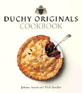 Duchy Originals Cookbook - Acton, Johnny