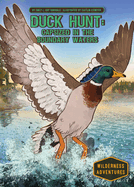 Duck Hunt: Capsized in the Boundary Waters: Capsized in the Boundary Waters
