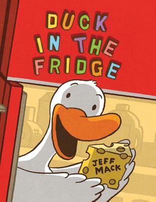 Duck in the Fridge - Mack, Jeff