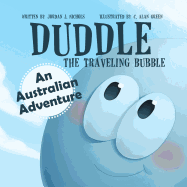 Duddle the Traveling Bubble: An Australian Adventure