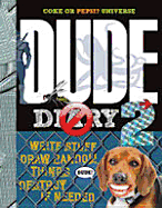 Dude Diary 2