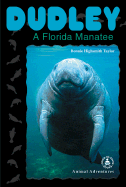 Dudley: A Florida Manatee