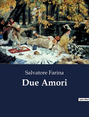 Due Amori - Farina, Salvatore