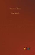 Due North