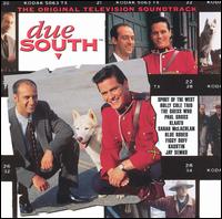 Due South - Original TV Soundtrack