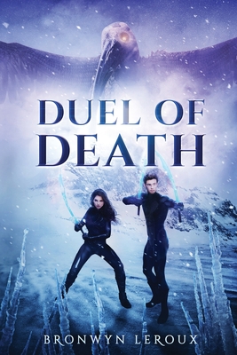 Duel of Death - LeRoux, Bronwyn