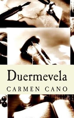 Duermevela: Poes?a - Lugo, Glendalis, and Landaburo, Gladys Viviana (Introduction by), and Cano, Carmen