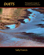 Duets: Photographic Images of Harmony and Dissonance