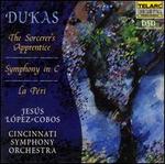 Dukas: The Sorcerer's Apprentice; Symphony in C; La Peri
