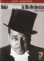 Duke Ellington and His Orchestra: 1929-1943