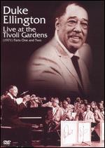 Duke Ellington: Live at the Tivoli Gardens, Part One and Two