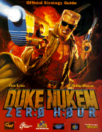 Duke Nukem Zero Hour: Official Strategy Guide - Nukem, Duke, and Marcus, Phillip