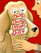 Duke, the Dairy Delight Dog - Ernst, Lisa Campbell