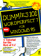 Dummies 101: WordPerfect 7 for Windows