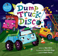 Dump Truck Disco [with CD (Audio)] (with CD)