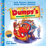 Dumpy's Happy Holiday - Edwards, Julie Andrews, and Hamilton, Emma Walton