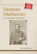 Duncan Matheson: The Scottish Evangelist
