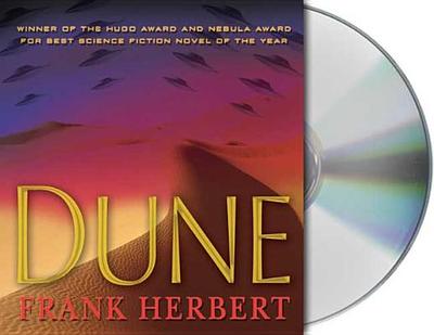 Dune: Book One in the Dune Chronicles - Herbert, Frank, and Brick, Scott (Read by), and Cassidy, Orlagh (Read by)