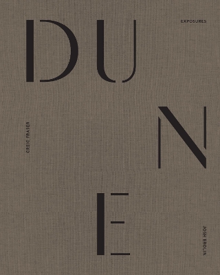 Dune: Exposures - Brolin, Josh, and Fraser, Greg