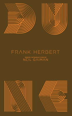 Dune - Herbert, Frank, and Gaiman, Neil (Introduction by), and Herbert, Brian (Afterword by)