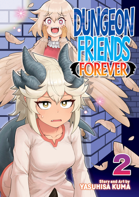 Dungeon Friends Forever Vol. 2 - Kuma, Yasuhisa