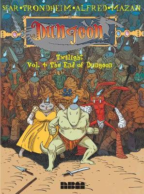 Dungeon: Twilight - Vol. 4: The End of Dungeon - Sfar, Joann, and Trondheim, Lewis