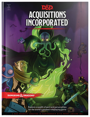 Dungeons & Dragons Acquisitions Incorporated Hc (D&d Campaign Accessory Hardcover Book) - Howard, Robert E, and Dragons