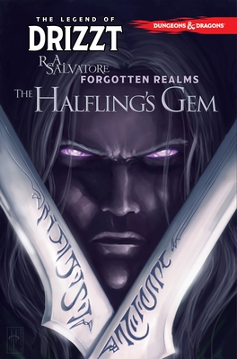 Dungeons & Dragons: The Legend of Drizzt Volume 6 - The Halfling's Gem - Salvatore, R a, and Dabb, Andrew (Adapted by)