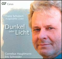Dunkel oder Licht - Cornelius Hauptmann (bass); Eric Schneider (piano)